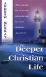 The Deeper Christian Life