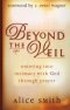 Beyond the Veil