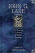 Complete Collection of John G. Lake