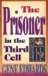 The Prisoner in the Third Cell