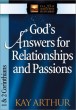 God's Answers for Relationships and Passions - 1 and 2 Corinthians