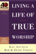 Living a Life of True Worship