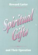 Spiritual Gifts and Their Operations
