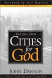 Taking Our Cities for God