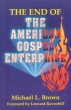 The End of the American Gospel Enterprise
